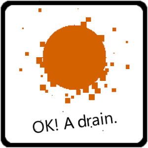 OK! A drain